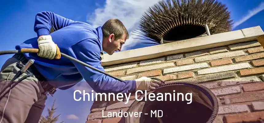  Chimney Cleaning Landover - MD